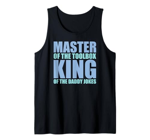 Herren Master of the Toolbox King of the Daddy Witze Funny Tool Dad Tank Top Herren Master of the Toolbox King of the Daddy Witze Funny Tool Dad Tank Top von FRESAN Dad Fixing Force Fun Handyman Father’s Day