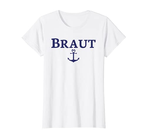 Damen Junggesellinnenabschied - Anker - Hochzeit - Mädels - Braut T-Shirt von FRESAN - Junggesellinnenabschied JGA - Party Braut