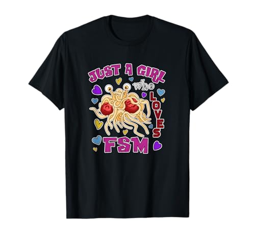Nur ein Mädchen, das das fliegende Spaghettimonster liebt T-Shirt Nur ein Mädchen, das das fliegende Spaghettimonster liebt T-Shirt von FSM Flying Spaghetti Monster