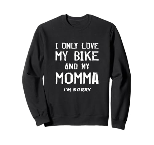 Ich Liebe nur Mein Fahrrad und Meine Mama Radfahrerin Mutter BMX Mama Mama Sweatshirt von FUNNY BIKE PRODUCTS