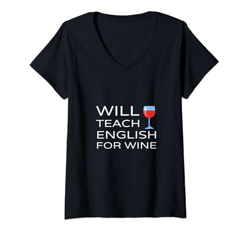 Damen Lustiges Zitat "Will Teach English For Wine" T-Shirt mit V-Ausschnitt Damen Lustiges Zitat "Will Teach English For Wine" T-Shirt mit V-Ausschnitt von FUNNY ENGLISH TEACHER PRODUCTS