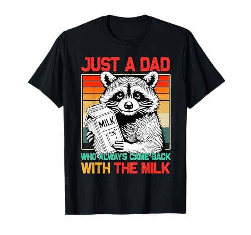 Lustiges Herren-Retro-Design „Just A Dad Who Always Came Back“ zum Vatertag T-Shirt von FUNNY fathers day shirt