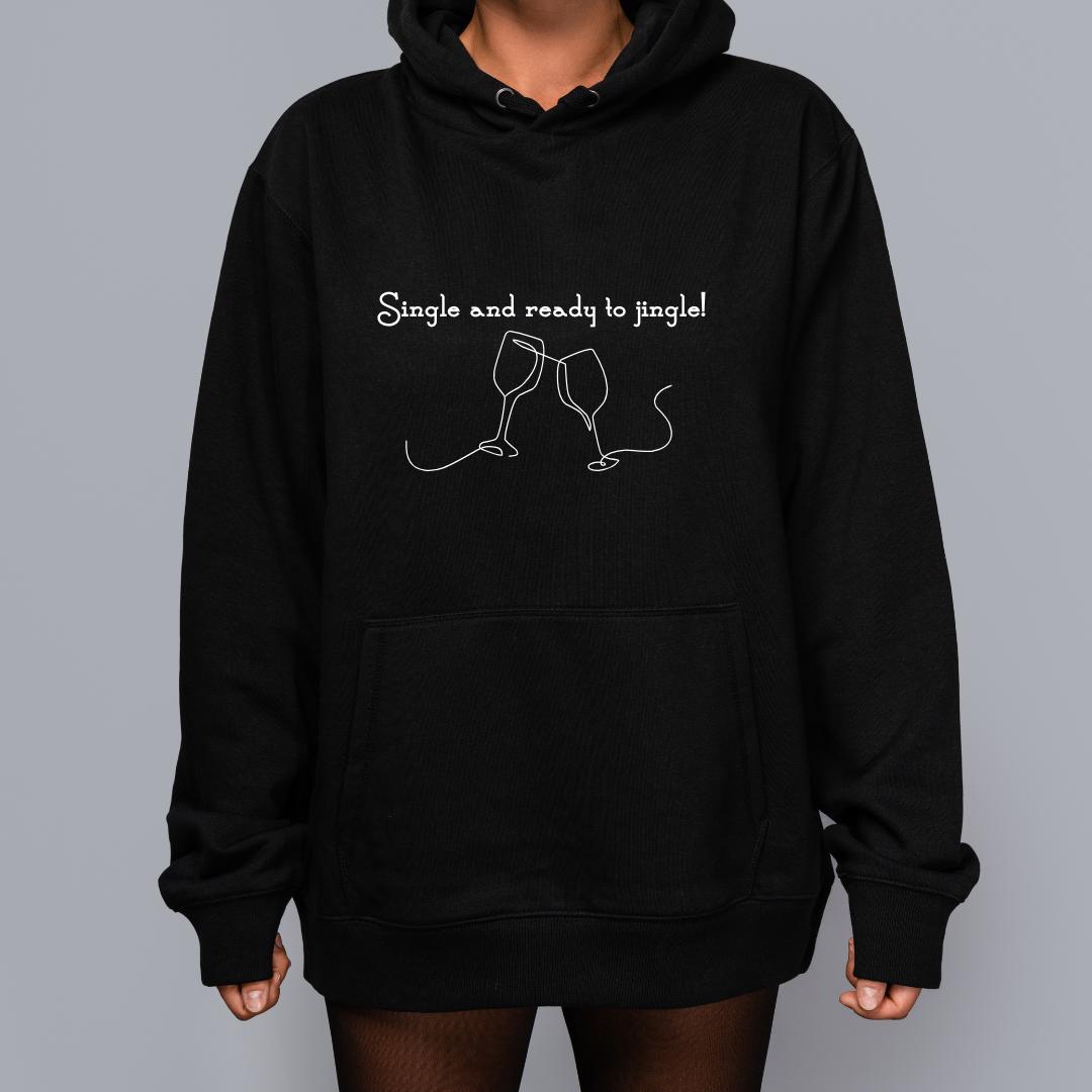 Single & Ready To Jingle, Christmashoodie, Weihnachtpullover, Christmas, Hoodie, Weihnachtspulli, Casual, Weihnachtszeit, Weinachten von FUNtastiqueCreations