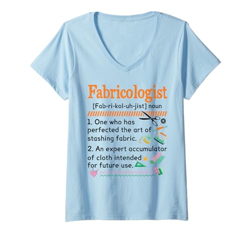 Damen Fabricologist Definition Quilter Quilten Nähen Kanalisation T-Shirt mit V-Ausschnitt Damen Fabricologist Definition Quilter Quilten Nähen Kanalisation T-Shirt mit V-Ausschnitt von Fabricologist Quilters sewers