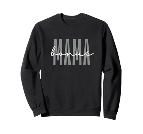 Bonus Mama Best Step Mom Ever Muttertag Sweatshirt von Fabrinity