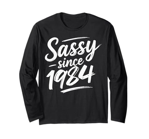 Funny Attitude Sassy Since 1984 Retro Mama Wife Sass Queen Langarmshirt von Fabulous Class Since 1984 Trendy Birthday Girl QFJ