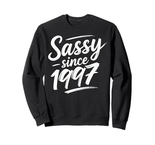 Funny Attitude Sassy Since 1997 Retro Mama Wife Sass Queen Sweatshirt von Fabulous Class Since 1997 Trendy Birthday Girl QFJ