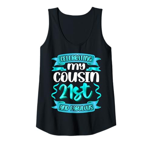 Damen MY COUSIN TURNS 21 - Let's Party mit Stil zusammen Tank Top von Fabulous Cousin Birthday Designs