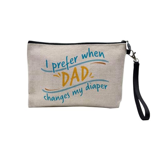 Leinentasche – I Prefer When Dad Changes My Diaper Humor – Kosmetiktasche aus Leinen in Leinenoptik – Geldbörse – 15 x 10 cm, leinen, 23.5 x 15 cm, Kosmetiktasche von Fabulous