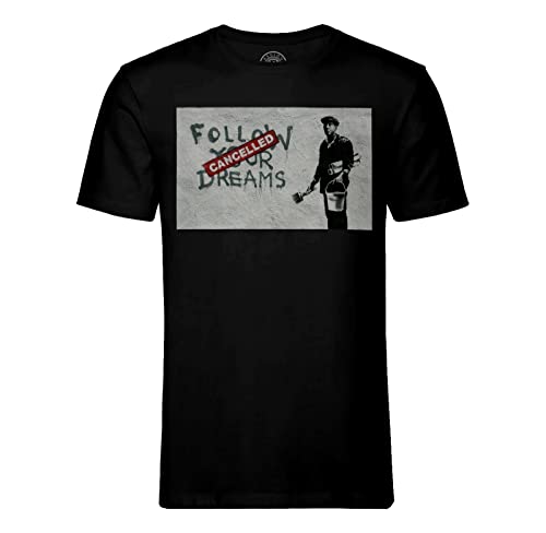 Rundhals-T-Shirt aus Bio-Baumwolle für Herren Banksy Follow Your Dreams Cancelled Street Art Graffiti von Fabulous