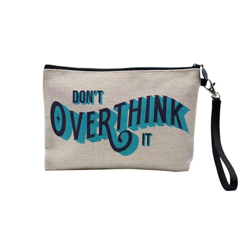 Tasche aus Leinen – Kollektion mit Zitat "Wellness" Englisch Typografie Nachricht Self Care psychische Gesundheit – Kosmetiktasche aus Leinen – Kulturbeutel – Geldbörse, Don't Overthink, 23.5 x 15 cm, von Fabulous