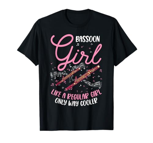 Bassoon Girl Like a regular girl only way cooler Fagott T-Shirt von Fagottspieler Fagottisten Kleidung
