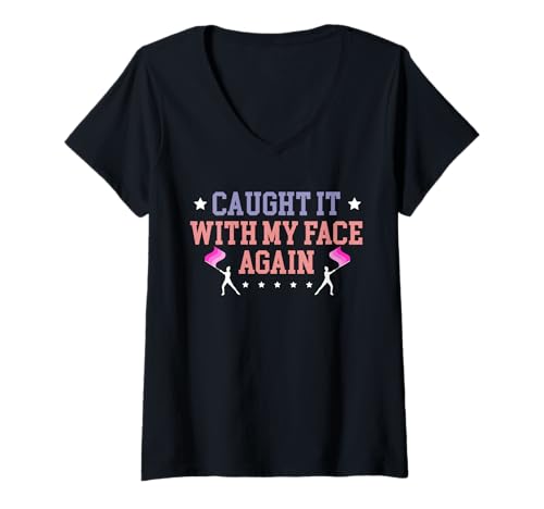 Damen Caugh It With My Face Again Color Guard Flag T-Shirt mit V-Ausschnitt Damen Caugh It With My Face Again Color Guard Flag T-Shirt mit V-Ausschnitt von Fahnenschwinger Designs Color Guard Idee