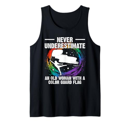 Never Underestimate An Old Woman Color Guard Flag Tank Top von Fahnenschwinger Designs Color Guard Idee