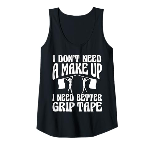 Damen I Dont Need A Make Up Color Guard Flag Tank Top Damen I Dont Need A Make Up Color Guard Flag Tank Top von Fahnenschwinger Designs Color Guard Ideen