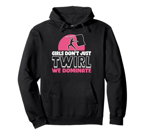 Girls Dont Just Twirl We Dominate Color Guard Flag Pullover Hoodie von Fahnenschwinger Designs Color Guard Ideen