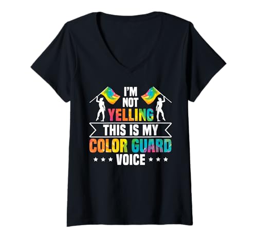 Damen Im Not Yelling This Is My Color Guard Voice Flag Team T-Shirt mit V-Ausschnitt Damen Im Not Yelling This Is My Color Guard Voice Flag Team T-Shirt mit V-Ausschnitt von Fahnenschwinger Designs Color Guard