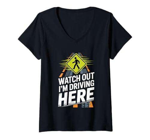 Damen Watch Out I'm Driving Here Chaotische Fahrerstraße - T-Shirt mit V-Ausschnitt Damen Watch Out I'm Driving Here Chaotische Fahrerstraße - T-Shirt mit V-Ausschnitt von Fahrer Puns Road Fahren Warnung