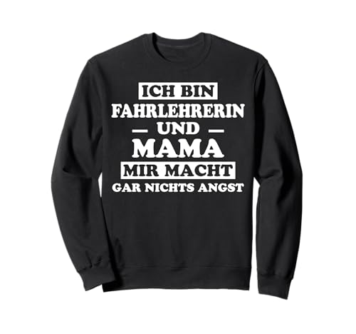 Fahrlehrerin Mama Lustiges Fahrlehrerin Sweatshirt Fahrlehrerin Mama Lustiges Fahrlehrerin Sweatshirt von Fahrlehrerin Sprüche Fahrlehrerin Designs