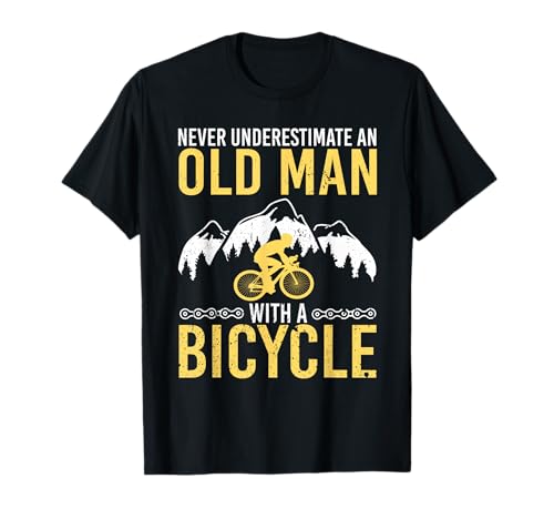 Never underestimate an old Man with a Bicycle T-Shirt Never underestimate an old Man with a Bicycle T-Shirt von Fahrrad fahren Hobby Sport Mountainbiker