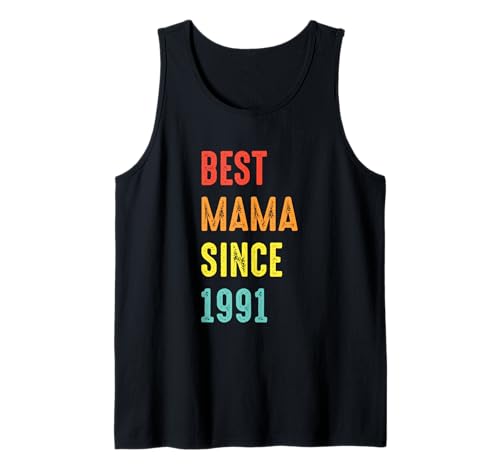 Beste Mama seit 1991 Sohn Tochter Jahre Geburtstag für Mama Est Tank Top von Fahson Best Mama Since Store