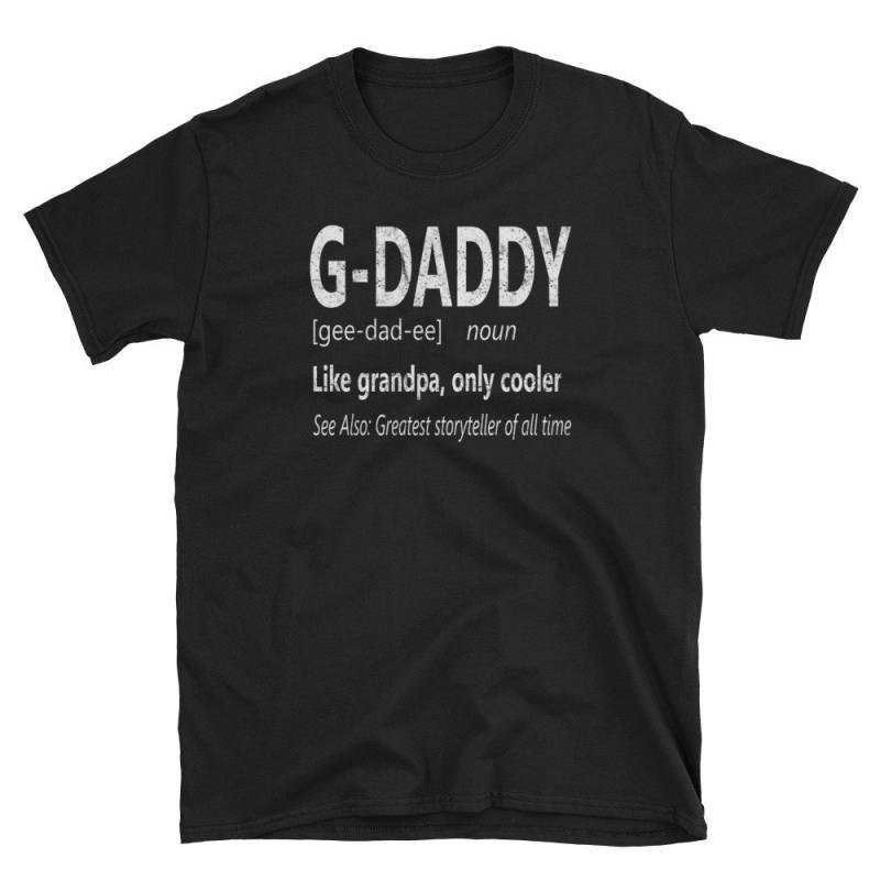 G-Daddy Definition Shirt/Opa Lustiges Tshirt Gdaddy Geschenk Geschichtenerzähler Wie Nur Cooler Geschenkideen Vater von FairOaksDesigns
