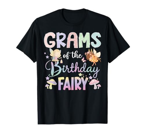 Grams of The Birthday Fairy Little Girl Magical Family T-Shirt Grams of The Birthday Fairy Little Girl Magical Family T-Shirt von Fairy Birthday Girl Family Matching