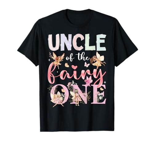 Uncle of The Fairy One 1. Geburtstag Mädchen Märchen T-Shirt Uncle of The Fairy One 1. Geburtstag Mädchen Märchen T-Shirt von Fairy First Birthday Girl Funny Matching