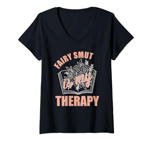 Damen Fairy Smut ist Meine Therapie, Romantik-Bücher, Feengeschichten, würzig T-Shirt mit V-Ausschnitt Damen Fairy Smut ist Meine Therapie, Romantik-Bücher, Feengeschichten, würzig T-Shirt mit V-Ausschnitt von Fairy Smutt Gifts