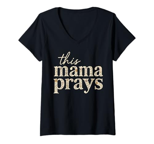 Damen Diese Mama betet Floral Faith Christliche Mutter T-Shirt mit V-Ausschnitt Damen Diese Mama betet Floral Faith Christliche Mutter T-Shirt mit V-Ausschnitt von Faith Based Praying Mom Spiritual Mother