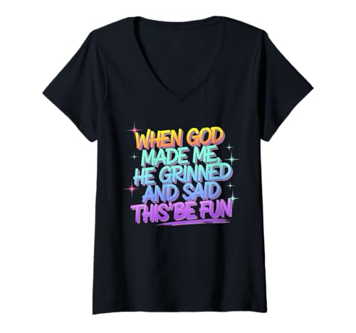 Damen Als Gott mich erschuf, grinste er und sagte, das wird ein lustiger Witz T-Shirt mit V-Ausschnitt Damen Als Gott mich erschuf, grinste er und sagte, das wird ein lustiger Witz T-Shirt mit V-Ausschnitt von Faith Clothing Graphic Tee
