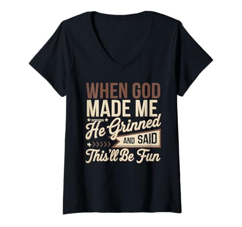 Damen Als Gott mich erschuf, grinste er und sagte, das wird ein lustiger Witz T-Shirt mit V-Ausschnitt Damen Als Gott mich erschuf, grinste er und sagte, das wird ein lustiger Witz T-Shirt mit V-Ausschnitt von Faith Clothing Graphic Tee