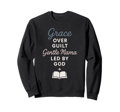 Christliche sanfte Erziehung, Erziehung von Jüngern, Mama Grace Sweatshirt Christliche sanfte Erziehung, Erziehung von Jüngern, Mama Grace Sweatshirt von Faith-Filled Mama Jesus Biblical Encouragement