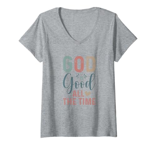 Damen Gott ist die ganze Zeit gut Positive Erinnerung T-Shirt mit V-Ausschnitt Damen Gott ist die ganze Zeit gut Positive Erinnerung T-Shirt mit V-Ausschnitt von Faith Finds