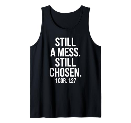 Immer noch EIN Chaos Immer noch gewählte christliche Bibel, die SAGT: Frauen, Männer Tank Top Immer noch EIN Chaos Immer noch gewählte christliche Bibel, die SAGT: Frauen, Männer Tank Top von Faith Inspirational Message Scripture Verse Wife