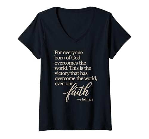 Damen 1 John 5:4 Faith Overcome Born of God Bibelvers Scripture T-Shirt mit V-Ausschnitt Damen 1 John 5:4 Faith Overcome Born of God Bibelvers Scripture T-Shirt mit V-Ausschnitt von Faith Verse Apparel