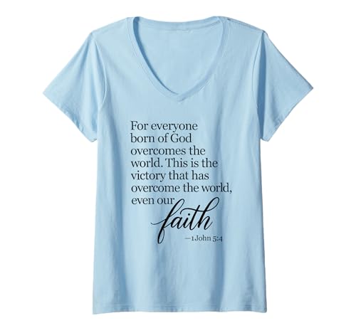 Damen 1 John 5:4 Faith Overcome Born of God Bibelvers Scripture T-Shirt mit V-Ausschnitt Damen 1 John 5:4 Faith Overcome Born of God Bibelvers Scripture T-Shirt mit V-Ausschnitt von Faith Verse Apparel