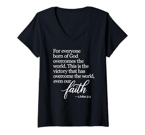 Damen 1 John 5:4 Faith Overcome Born of God Bibelvers Scripture T-Shirt mit V-Ausschnitt Damen 1 John 5:4 Faith Overcome Born of God Bibelvers Scripture T-Shirt mit V-Ausschnitt von Faith Verse Apparel