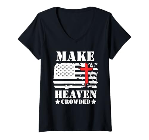 Damen Make Heaven Crowded Christian Cross American Flag Patriotic T-Shirt mit V-Ausschnitt Damen Make Heaven Crowded Christian Cross American Flag Patriotic T-Shirt mit V-Ausschnitt von Faith & Freedom Apparel Co.