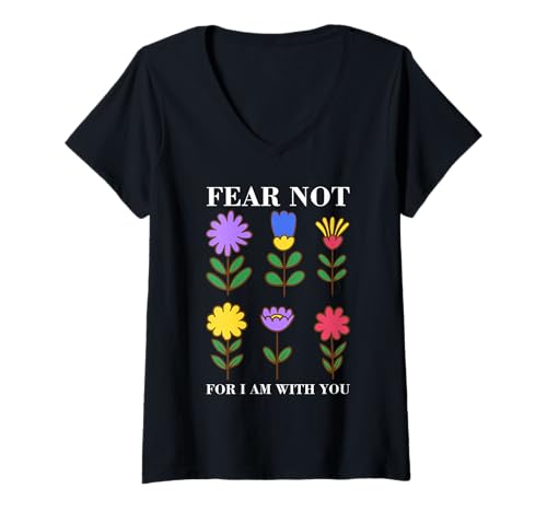 Damen Fear Not Flowers – Christlicher Bibelvers Glaube T-Shirt mit V-Ausschnitt Damen Fear Not Flowers – Christlicher Bibelvers Glaube T-Shirt mit V-Ausschnitt von Faith & Light Clothing