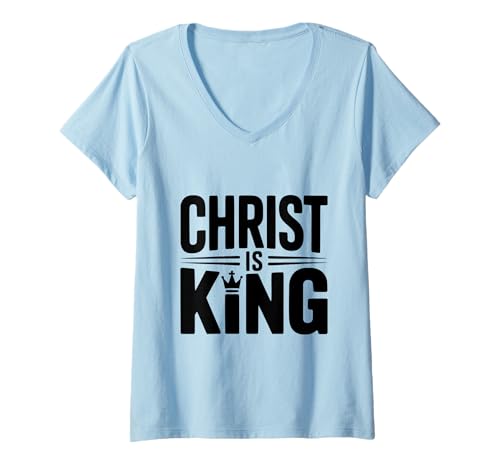 Damen Christus ist König Treuer Gläubiger Christ T-Shirt mit V-Ausschnitt Damen Christus ist König Treuer Gläubiger Christ T-Shirt mit V-Ausschnitt von Faithful Followers of Christ Clothing Co.