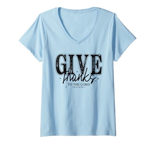 Damen Danken Sie dem Herrn Christian Shirt Psalm 136:1 Bibel T-Shirt mit V-Ausschnitt Damen Danken Sie dem Herrn Christian Shirt Psalm 136:1 Bibel T-Shirt mit V-Ausschnitt von Faithful Harvest Scripture Inspired Apparel Co.