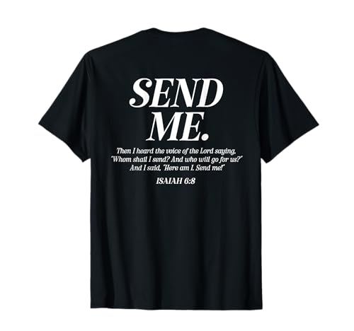 Hier Bin ich sende Mir Jesaja 6:8 Christlicher Bibelvers Männer Frauen T-Shirt von Faithful Inspirations Christian Apparel & Designs