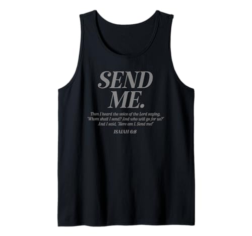 Hier Bin ich sende Mir Jesaja 6:8 Christlicher Bibelvers Männer Frauen Tank Top von Faithful Inspirations Christian Apparel & Designs