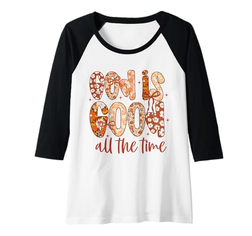 Damen Herbstlicher Blumengott ist die ganze Zeit gut Herbst Faith Christian Raglan Damen Herbstlicher Blumengott ist die ganze Zeit gut Herbst Faith Christian Raglan von Faithful Spirit Retro Floral Christian Apparel Co.