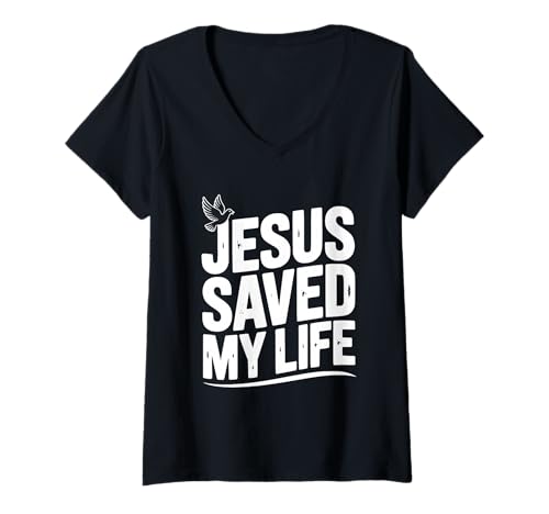 Damen Jesus Saved My Life inspirierender christlicher Glaube T-Shirt mit V-Ausschnitt Damen Jesus Saved My Life inspirierender christlicher Glaube T-Shirt mit V-Ausschnitt von Faithful Wear for the Devoted Believer