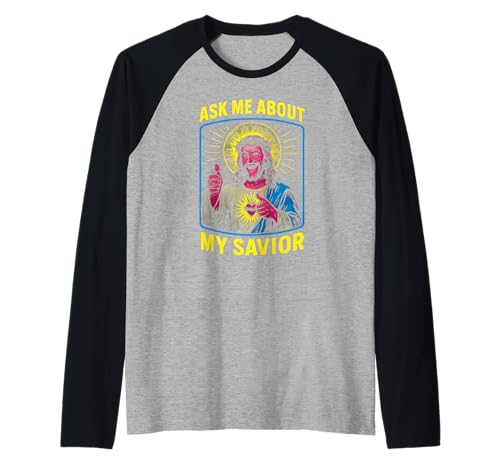 Holy Humor Ask Me About My Savior Fun Herren Christian Faith Raglan Holy Humor Ask Me About My Savior Fun Herren Christian Faith Raglan von Faithfully Funny Christian Spiritual Clothing