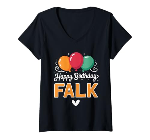 Damen Alles Gute zum Geburtstag Spruch Falk T-Shirt mit V-Ausschnitt Damen Alles Gute zum Geburtstag Spruch Falk T-Shirt mit V-Ausschnitt von Falk Name Spruch für Geburtstag