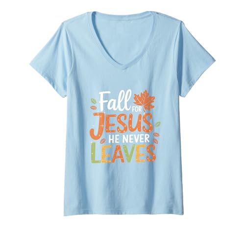 Damen Verlässt den Herbst Christliche Frauen verlieben Sich in Jesus, den er nie verlässt T-Shirt mit V-Ausschnitt Damen Verlässt den Herbst Christliche Frauen verlieben Sich in Jesus, den er nie verlässt T-Shirt mit V-Ausschnitt von Fall For Jesus He Never Leaves Shirt Cute Autumn