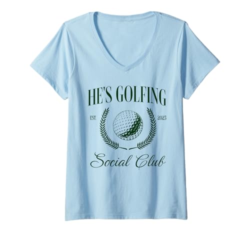 Damen He's Golfing Social Club T-Shirt mit V-Ausschnitt Damen He's Golfing Social Club T-Shirt mit V-Ausschnitt von Fall Graphic Season Wear